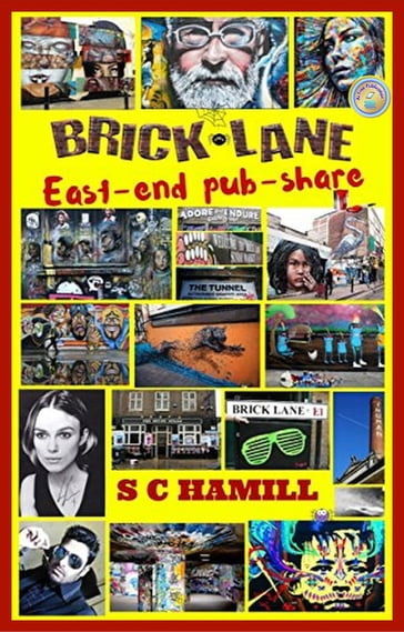 Brick Lane. East-End Pub-Share. - S C Hamill