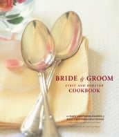 Bride & Groom First and Forever Cookbook