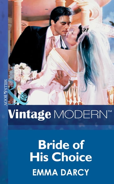 Bride Of His Choice (Mills & Boon Modern) - Emma Darcy