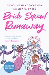 Bride Squad Runaway