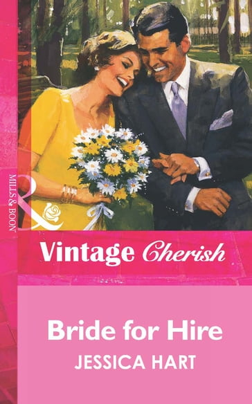 Bride for Hire (Mills & Boon Vintage Cherish) - Jessica Hart