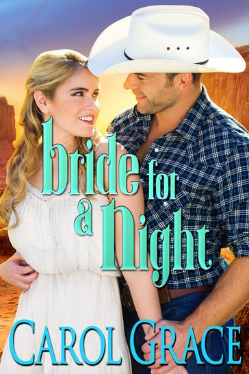 Bride for a Night - Carol Grace