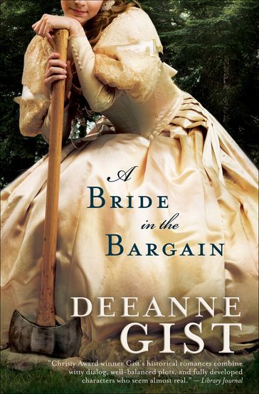 Bride in the Bargain, A - Deeanne Gist