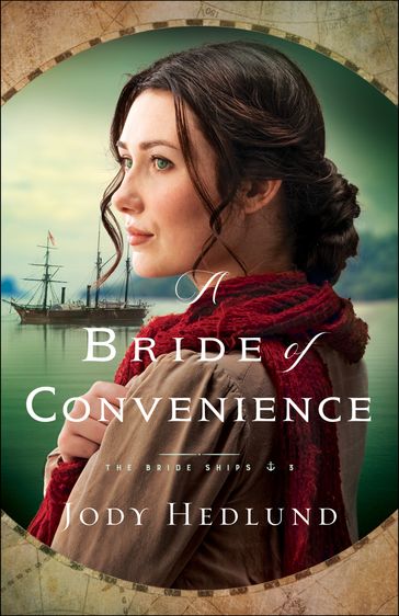 A Bride of Convenience (The Bride Ships Book #3) - Jody Hedlund