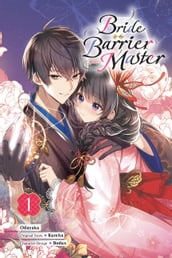 Bride of the Barrier Master, Vol. 1 (manga)