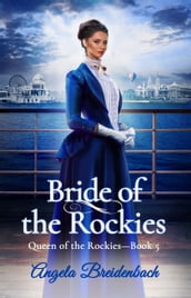 Bride of the Rockies