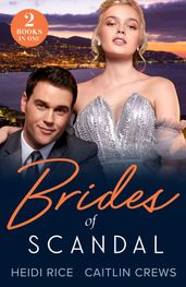 Brides Of Scandal: Queen s Winter Wedding Charade (By Royal Arrangement) / Greek s Enemy Bride (Notorious Mediterranean Marriages) (Mills & Boon Modern)