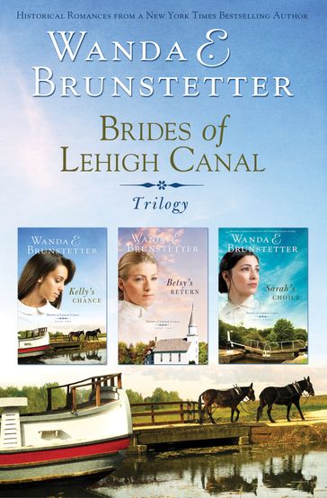 Brides of Lehigh Canal Omnibus - Wanda E. Brunstetter