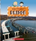Bridge (How It s Built)