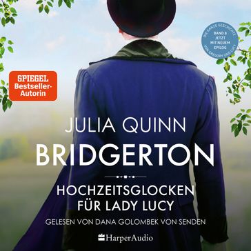 Bridgerton - Hochzeitsglocken für Lady Lucy (ungekürzt) - Bridgerton - Quinn Julia