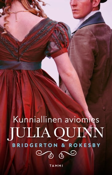 Bridgerton & Rokesby: Kunniallinen aviomies - Quinn Julia - Jarkko Hypponen