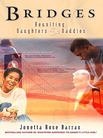Bridges: Reuniting Daughters & Daddies - Jonetta Rose Barras