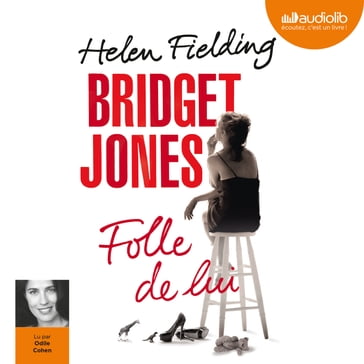 Bridget Jones - Folle de lui - Helen Fielding