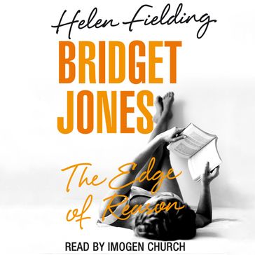 Bridget Jones: The Edge of Reason - Helen Fielding