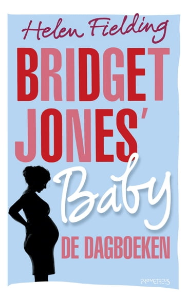 Bridget Jones' baby, de dagboeken - Helen Fielding