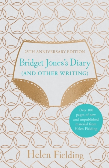Bridget Jones's Diary (And Other Writing) - Helen Fielding