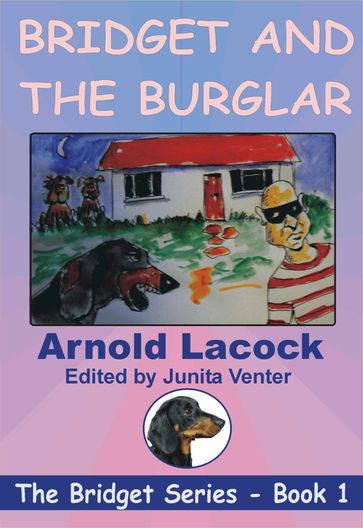Bridget and the Burglar - Arnold Lacock