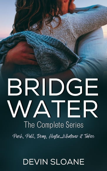 Bridgewater: The Complete Series - Devin Sloane