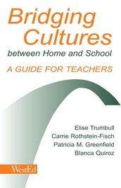 Bridging Cultures Between Home and School