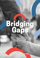 Bridging Gaps