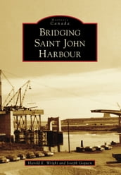 Bridging Saint John Harbour