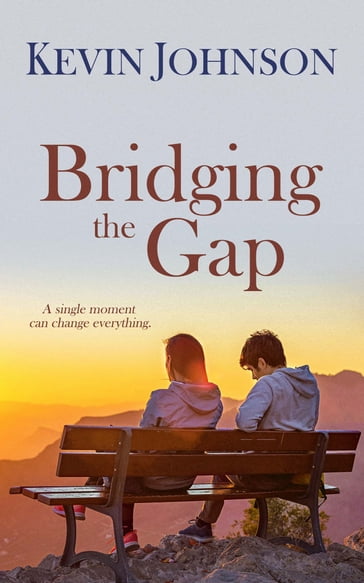 Bridging the Gap - Kevin Johnson