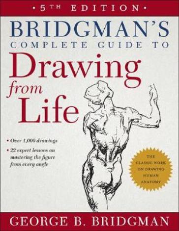 Bridgman's Complete Guide to Drawing from Life - George B. Bridgman