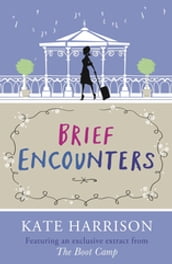 Brief Encounters