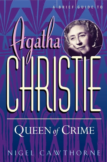 A Brief Guide To Agatha Christie - Nigel Cawthorne