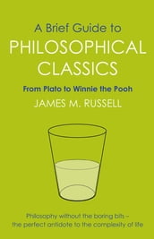 A Brief Guide to Philosophical Classics