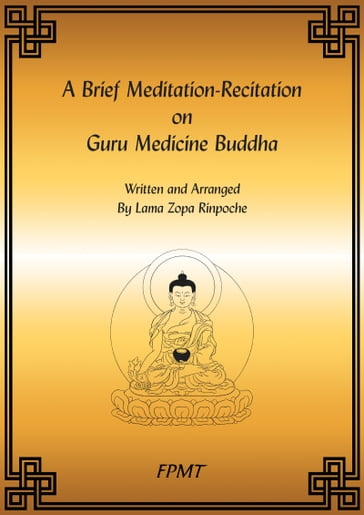 A Brief Meditation-Recitation on Guru Medicine Buddha eBook - FPMT