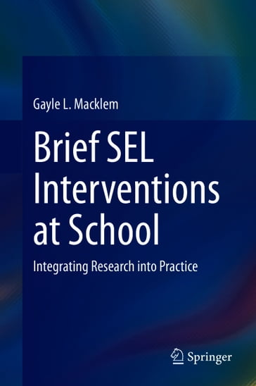 Brief SEL Interventions at School - Gayle L. Macklem