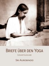 Briefe über den Yoga