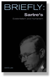 Briefly: Sartre