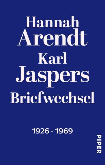 Briefwechsel - Hannah Arendt - Karl Jaspers