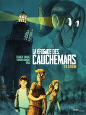 La Brigade des cauchemars - Tome 6 - Ariane