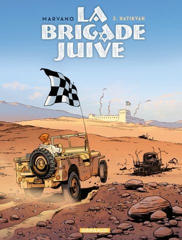 La Brigade juive - Tome 3 - Hatikvah - Marvano