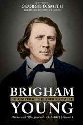 Brigham Young, Colonizer of the American West