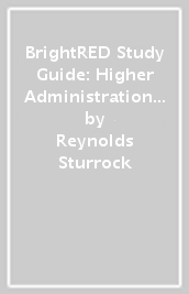 BrightRED Study Guide: Higher Administration and IT New Edition