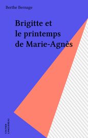 Brigitte et le printemps de Marie-Agnès