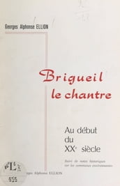 Brigueil-le-Chantre au début du XXe siècle