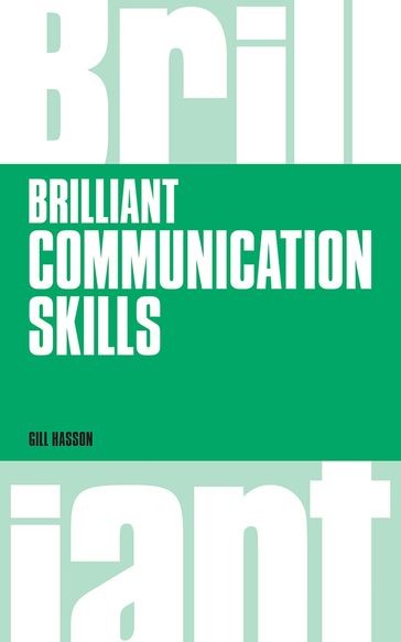 Brilliant Communication Skills - Gill Hasson