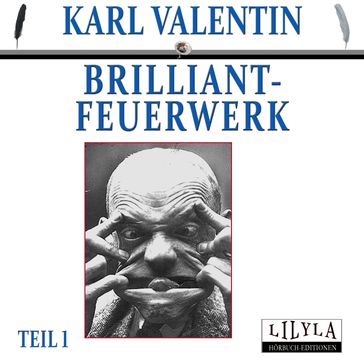 Brilliantfeuerwerk 1 - Karl Valentin