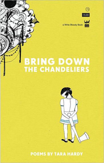 Bring Down the Chandeliers - Tara Hardy