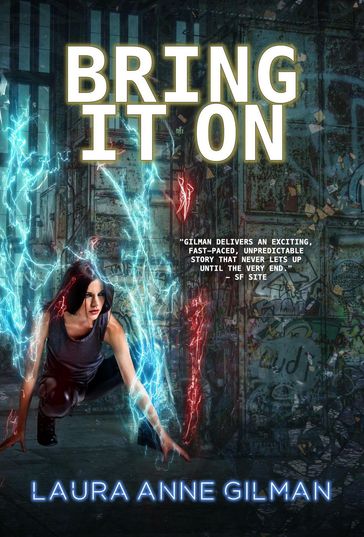 Bring It On - Laura Anne Gilman