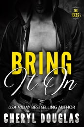 Bring It On (Second Chance Sports Romance)