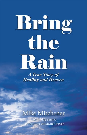 Bring the Rain - Mike Mitchener