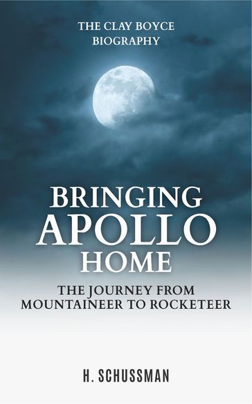 Bringing Apollo Home (Non-Illustrated) - H. Schussman