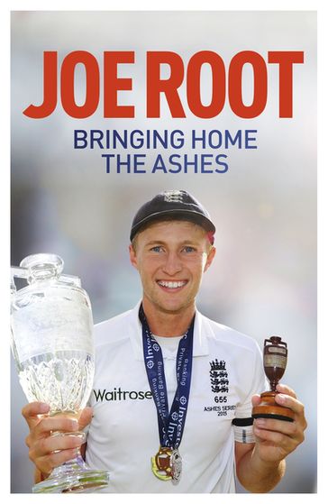 Bringing Home the Ashes - Joe Root