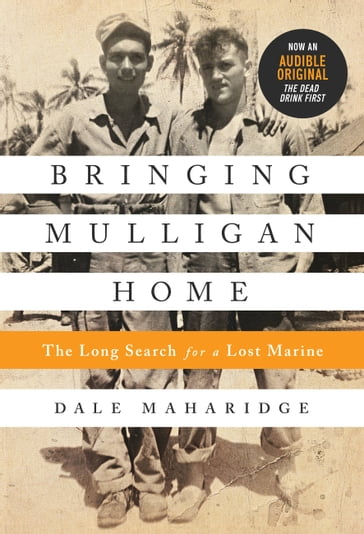 Bringing Mulligan Home - Dale Maharidge